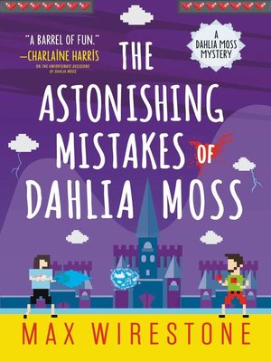 cover image of The Astonishing Mistakes of Dahlia Moss